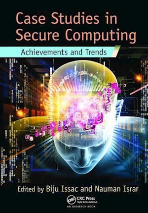 Case Studies in Secure Computing