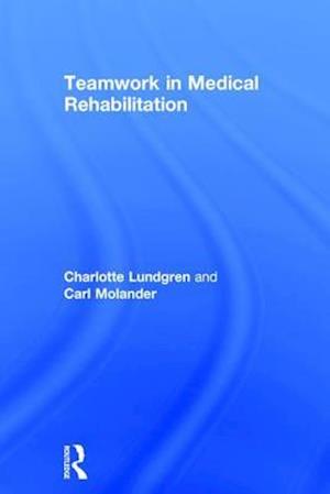 Teamwork in Medical Rehabilitation