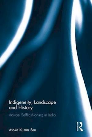 Indigeneity, Landscape and History