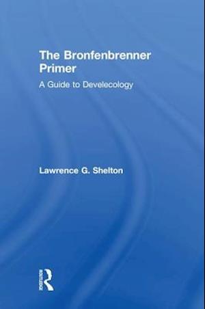 The Bronfenbrenner Primer