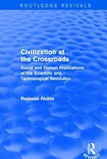 Civilization at the Crossroads