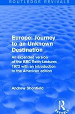 Europe: Journey to an Unknown Destination