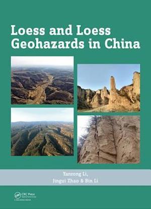 Loess and Loess Geohazards in China