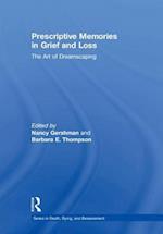 Prescriptive Memories in Grief and Loss