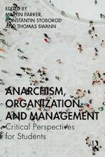 Anarchism, Organization and Management