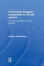 Community Engaged Leadership for Social Justice
