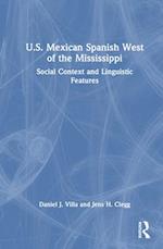 U.S. Mexican Spanish West of the Mississippi