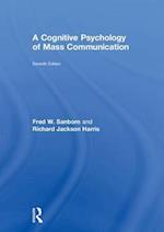 A Cognitive Psychology of Mass Communication