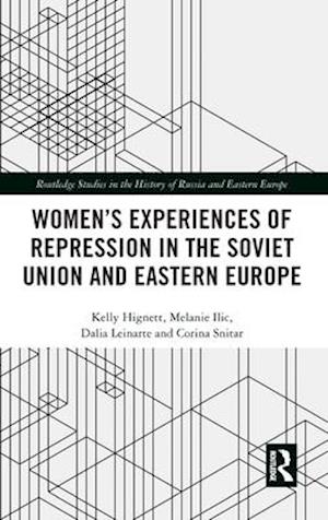 Women's Experiences of Repression in the Soviet Union and Eastern Europe