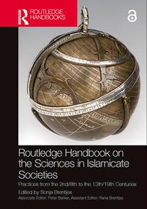 Routledge Handbook on the Sciences in Islamicate Societies