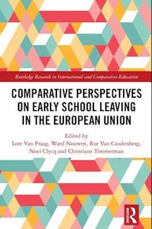 Comparative Perspectives on Early School Leaving in the European Union