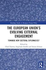 The European Union’s Evolving External Engagement