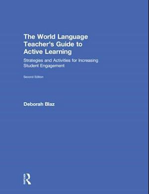 The World Language Teacher's Guide to Active Learning