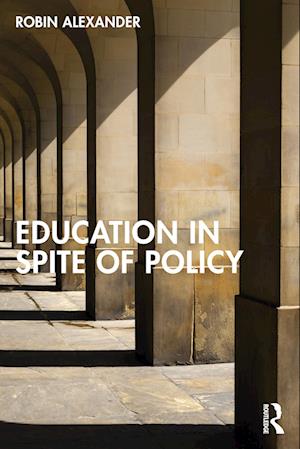 Education in Spite of Policy