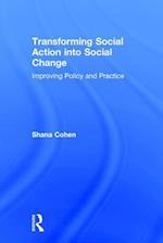 Transforming Social Action into Social Change
