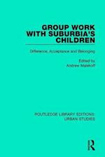 Group Work with Suburbia’s Children