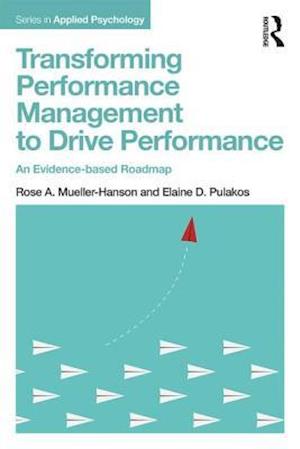 Transforming Performance Management to Drive Performance