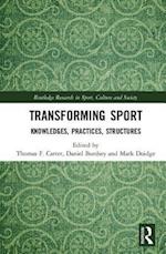 Transforming Sport