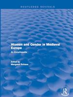 Routledge Revivals: Women and Gender in Medieval Europe (2006)