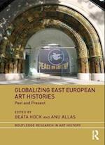 Globalizing East European Art Histories
