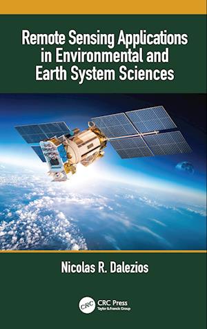 Remote Sensing Applications in Environmental and Earth System Sciences