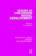 Issues in Childhood Social Development