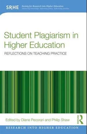 Student Plagiarism in Higher Education