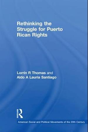 Rethinking the Struggle for Puerto Rican Rights