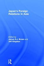 Japan's Foreign Relations in Asia