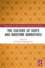 The Culture of Ships and Maritime Narratives