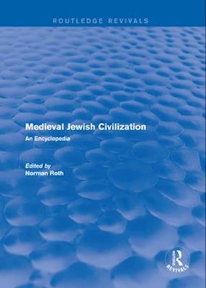 Routledge Revivals: Medieval Jewish Civilization (2003)