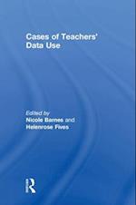 Cases of Teachers’ Data Use