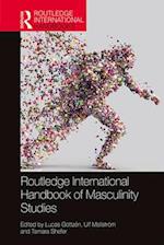 Routledge International Handbook of Masculinity Studies
