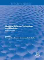 Routledge Revivals: Medieval Science, Technology and Medicine (2006)