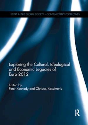 Exploring the cultural, ideological and economic legacies of Euro 2012