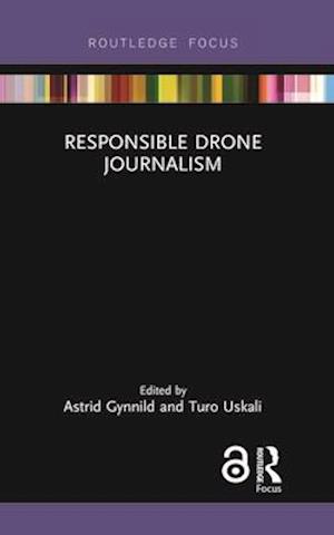 Responsible Drone Journalism