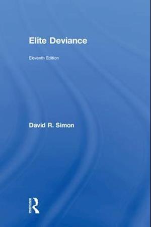 Elite Deviance