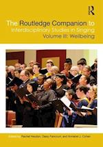 The Routledge Companion to Interdisciplinary Studies in Singing, Volume III: Wellbeing