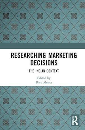 Researching Marketing Decisions