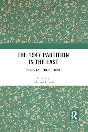 The 1947 Partition in The East