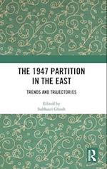 The 1947 Partition in The East