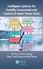 Intelligent Systems for Stability Assessment and Control of Smart Power Grids
