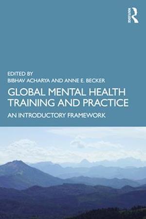 Global Mental Health Training and Practice