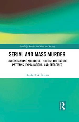 Serial and Mass Murder