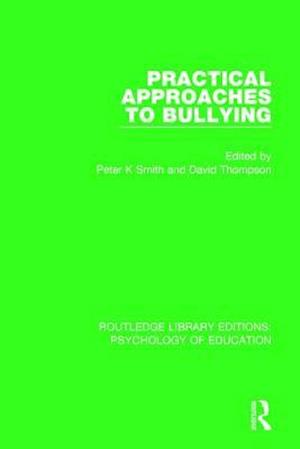 Practical Approaches to Bullying