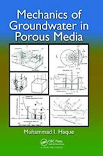 Mechanics of Groundwater in Porous Media
