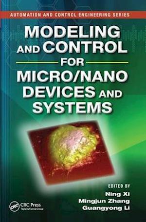 Modeling and Control for Micro/Nano Devices and Systems