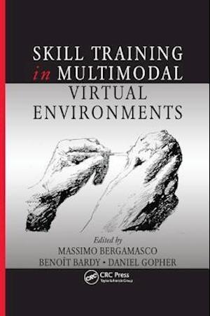 Skill Training in Multimodal Virtual Environments