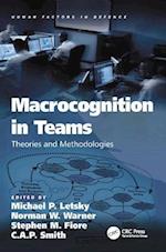 Macrocognition in Teams