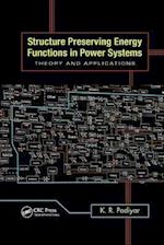 Structure Preserving Energy Functions in Power Systems